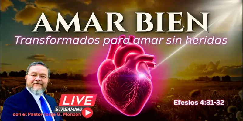 Transformados para amar sin heridas